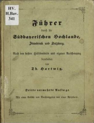 Führer durch die Südbayerischen Hochlande, Innsbruck und Salzburg