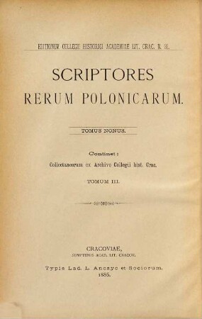 Archiwum Komisyi Historycznej : = Collectanea ex archivo Collegii Historici. 3. 1886