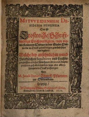 Mitweidensium desideria funebria : d. i. trostreiche ... Leichpredigten ...