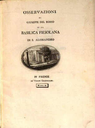 Osservazioni Di Giuseppe Del Rosso Su La Basilica Fiesolana Di S. Alessandro
