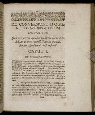 Disputatio VII. Qua executitur quæstio de objecto formali fidei, an moveat intellectum in credendorum assensum per discursum?
