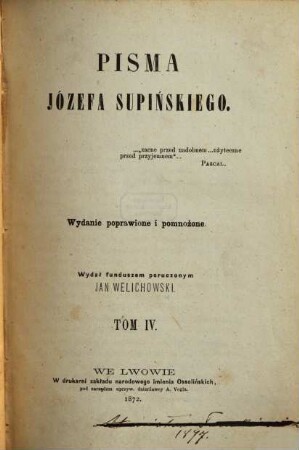 Pisma Józefa Supińskiego. 4, Rozprawy treści społecznej