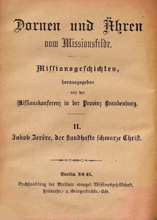 Jakob Zerére, der standhafte schwarze Christ : Missionsgeschichte