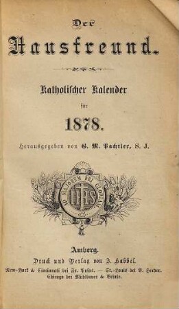 Der Hausfreund : katholischer Kalender für .... 1878