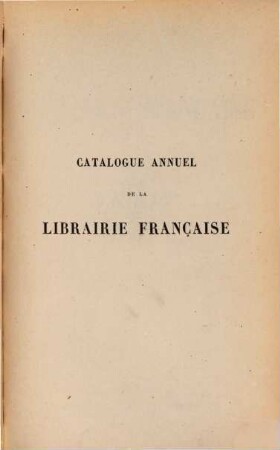 Catalogue annuel de la librairie française pour, 9