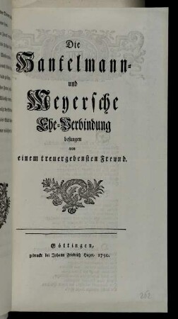 Die Hantelmann- und Meyersche Ehe-Verbindung besungen von einem treuergebensten Freund
