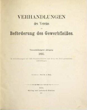 Verhandlungen des Vereins zur Beförderung des Gewerbfleißes. 74. 1895