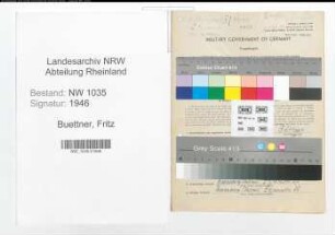 Entnazifizierung Fritz Buettner , geb. 19.08.1900 (Angestellter)