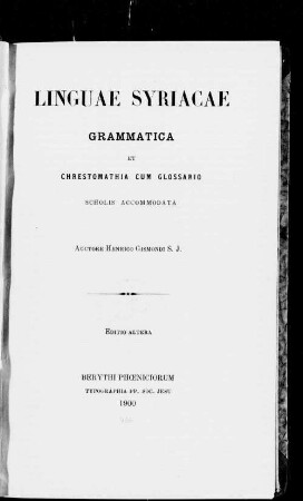 Linguae syriacae grammatica et chrestomathia cum glossario scholis accommodata