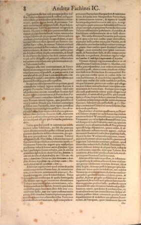 Consiliorvm D. And. Fachinei, Ic. Foroliviensis, ... liber ... : In Qvo Qvaestiones Intricatissimae, Civiles Et Criminales, Hodierno, Tam Germanorvm, Qvam Italorum, Hispanorum ac Gallorum, foro ac quotidianae Praxi accommodatißimae, exacte discutiuntur, & remotis obicibus, nodis, ac funiculis contrariis deciduntur ... ; Indice Rervm Ac Materiarvm, Nec Non Argvmentis ac Summariis singulorum Consiliorum dotatus, 1