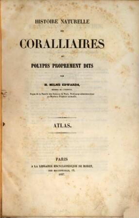 Histoire naturelle des Corailliaires ou polypes proprement dits. [4], Atlas