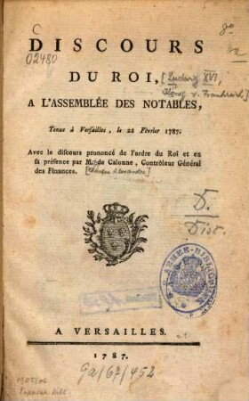 Discours du Roi, à l'assemblée des notables : tenue à Versailles, le 22 février 1787