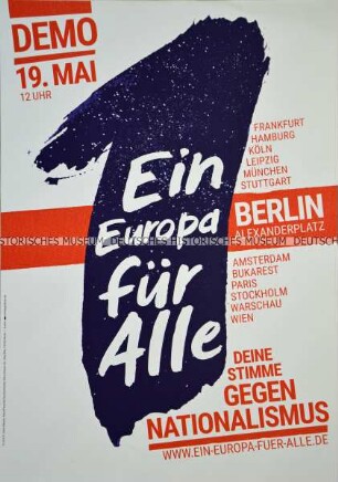 Plakataufruf der Bürgerbewegung Campact e. V. für eine bundesweite Demonstration gegen Nationalismus im Vorfeld der Europawahlen im Mai 2019 - Berlin, Alexanderplatz