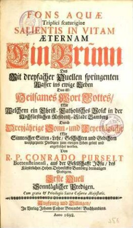 Fons Aquae Triplici scaturigine Salientis In Vitam Aeternam