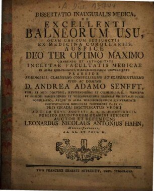 Dissertatio Inauguralis Medica, De Excellenti Balneorum Usu
