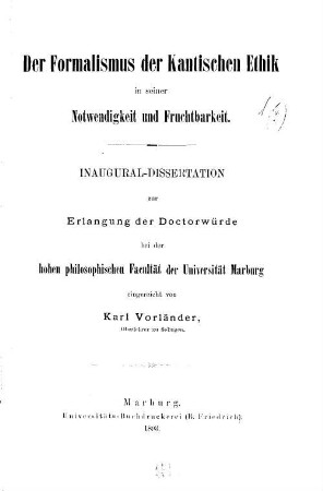Der Formalismus der Kantischen Ethik in seiner Notwendigkeit und Fruchtbarkeit