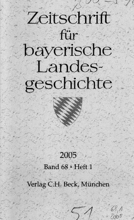 Zeitschrift für bayerische Landesgeschichte : ZBLG. 68,1. 2005. - S. 1 - 539