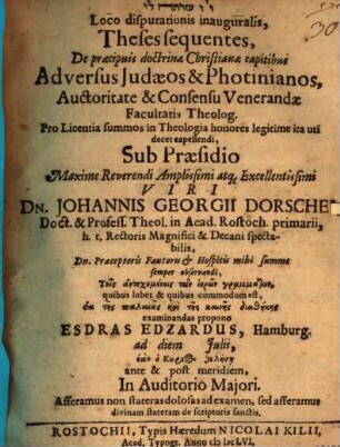 Loco disputationis inauguralis, Theses sequentes, De praecipuis doctrinae Christianae capitibus Adversus Judaeos & Photinianos