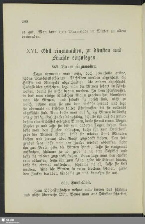 XVI. Obst einzumachen, zu dünsten und Früchte einzulegen