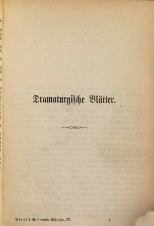 Gesammelte Schriften, 4. Dramaturgische Blätter
