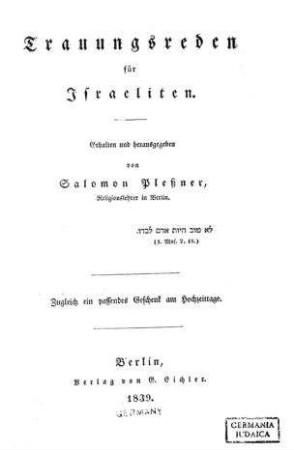 Trauungsreden für Israeliten / gehalten u. hrsg. von Salomon Pleßner