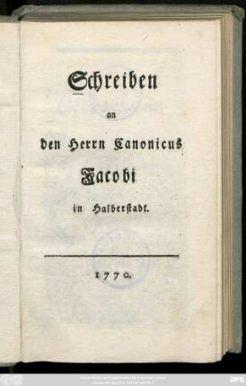 Schreiben an den Herrn Canonicus Jacobi in Halberstadt