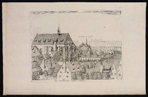 das Carthäuser Closter in Nürnb. - Klosteranlage des Kartäuserklosters Marienzelle, Nürnberg