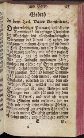 Trostreiches Schlußgebeth zu dem Heil. Vater Dominicus an jedem Dienstag währender Andacht nach der H. Communion zu wiederholen.