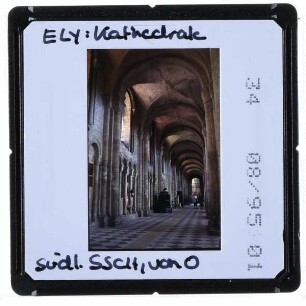 Ely, Kathedrale : Innenraum, südliches Seitenschiff, von Osten