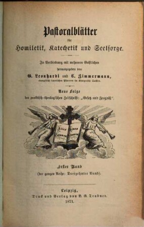 Pastoralblätter für Homiletik, Katechetik und Seelsorge. 13, 13 = N.F., Bd. 1. 1871