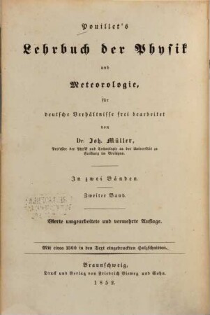 Müllers und Pouillets Lehrbuch der Physik und Meteorologie : in vier Bänden. 2
