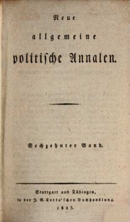 Neue allgemeine politische Annalen. 1825, [2] = Bd. 16