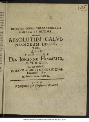 Disputationum Theologicarum Quinta Et Ultima contra Absolutum Calvinianorum Decretum