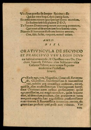 Oratiuncula De Secundo Et Praecipuo Usu Legis Divinae habita a reverendo, & Clarissimo viro Dn. Doctore Samuele Fischero ...