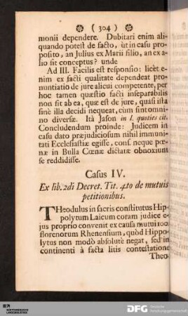 Casus IV. Ex lib. 2di Decret. Tit. 4to de mutuis petitionibus.