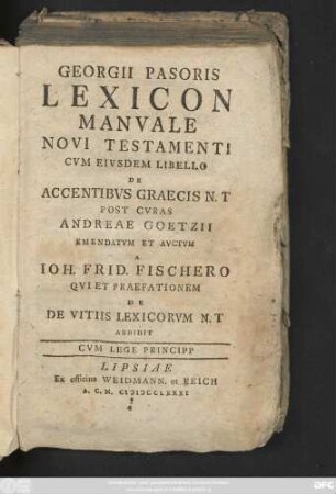 Georgii Pasoris Lexicon Manvale Novi Testamenti : Cvm Eivsdem Libello De Accentibvs Graecis N. T Post Cvras Andreae Goetzii