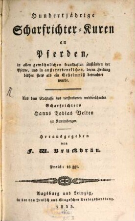 Hundertjärige Scharfrichter-Kuren an Pferden