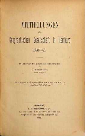 Mitteilungen der Geographischen Gesellschaft in Hamburg. 1880/81 (1883)