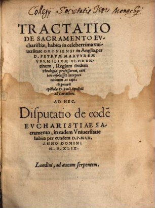 Tractatio de Sacramento Eucharistiae : habita in celeberrima universitate Oxoniensi in Anglia