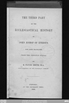 The Third Part of the Ecclesiastical History of John Bishop of Ephesus.
