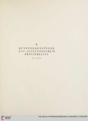 B. Kunstgegenstände aus ausländischem Privatbesitz (Nr. 73-95)
