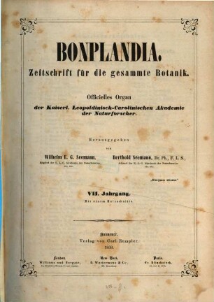 Bonplandia : Zeitschr. für d. gesammte Botanik; Organ für Botaniker, Pharmaceuten, Gärtner, Forst- u. Landwirthe, 7. 1859