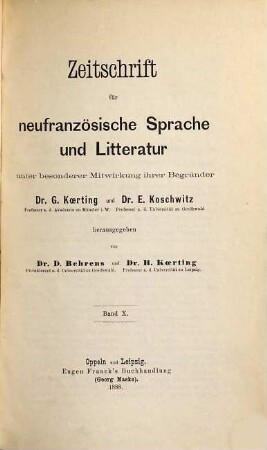 Zeitschrift für neufranzösische Sprache und Litteratur. 10. 1888