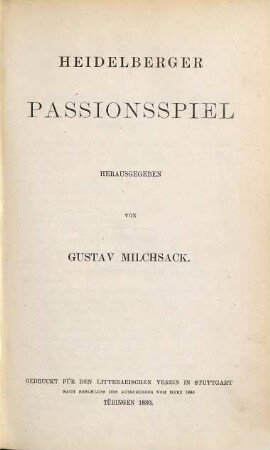 Heidelberger Passionsspiel herausgegeben von Gustav Milchsack