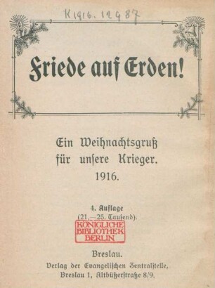 Friede auf Erden! : Ein Weihnachtsgruß für unsere Krieger ; 1916