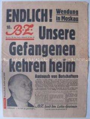 West-Berliner Tageszeitung "BZ" zur bevorstehenden Rückkehr der Kriegsgefangenen aus der UdSSR