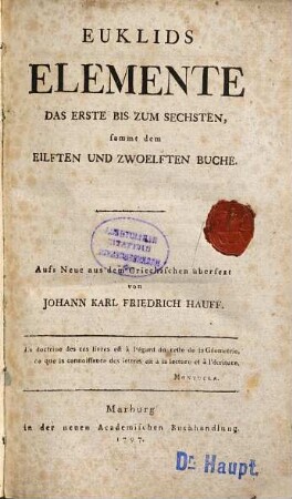 Euklids Elemente : Das Erste Bis Zum Sechsten, sammt Eilften Und Zwölften Buche
