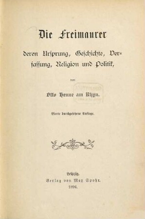 Die Freimaurer, deren Ursprung, Geschichte, Verfassung, Religion und Politik