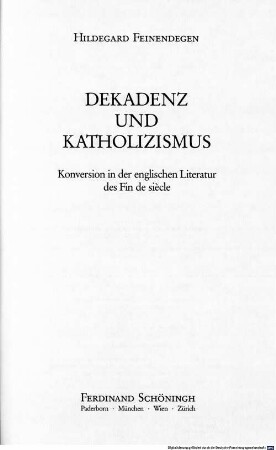 Dekadenz und Katholizismus : Konversion in der englischen Literatur des Fin de siècle