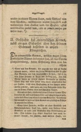 II. Geschichte des mineralischen Kermes, nebst einigen Gedanken über den seltenen Gebrauch desselben in unsern Königreichen